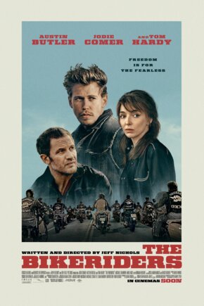 the-bikeriders_payoff-artwork_tmdb-pro_a5_ov the-bikeriders_payoff-artwork_tmdb-pro_a5_ov